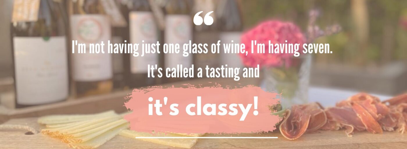 Wine tasting classy